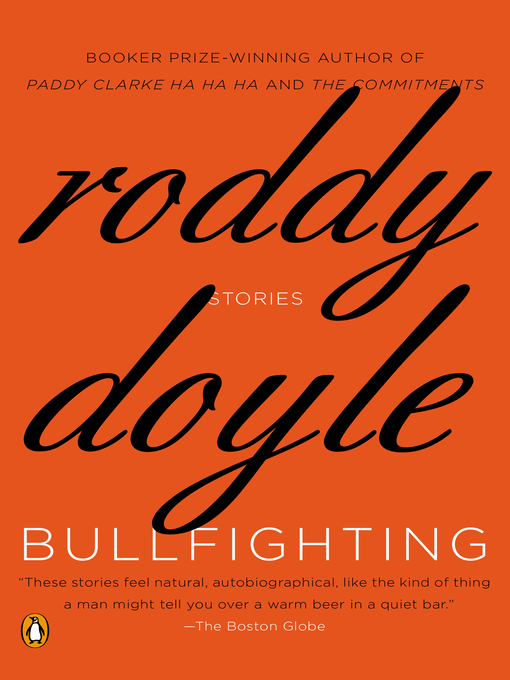 Title details for Bullfighting by Roddy Doyle - Available